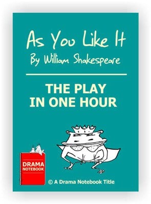 Short Shakespeare Script for Schools- As You Like It - One Hour