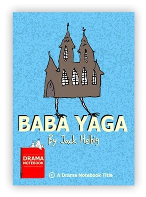 Baba Yaga Play Script-Royalty-free Play Script for Schools-