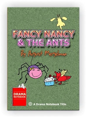 African folk-tale play for schools-Fancy Nancy & the Ants