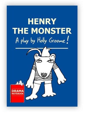 Henry the Monster play script cover