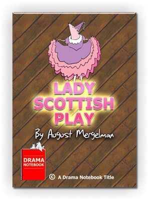 Short melodrama play for kids-Lady Scottish Play