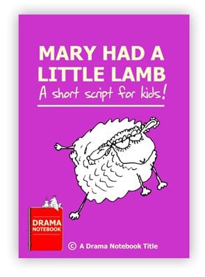 Mary Had a Little Lamb Royalty-free Play Script for Schools-