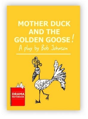 Mother Duck and the Golden Goose Royalty-free Play Script for Schools