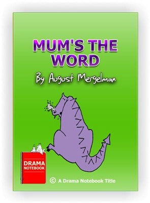 Folk comedy play for kids-Mum's the Word