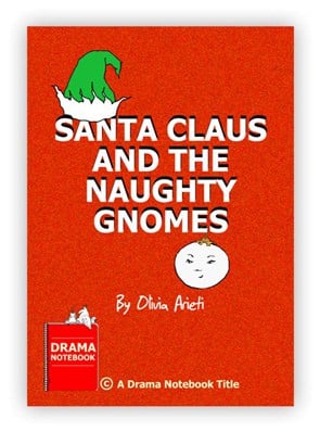 Royalty-free Play Script for Schools-Santa Claus and the Naughty Gnomes