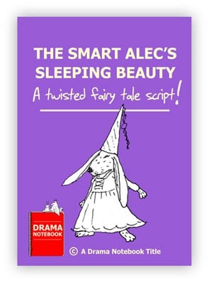 Royalty-free Play Script for Schools-The Smart Alec’s Sleeping Beauty