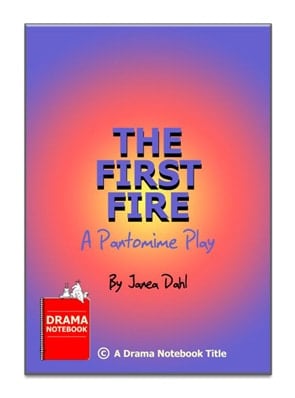 Royalty-free Play Script for Schools-The First Fire