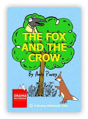 The Fox and the Crow Play Script for Schools