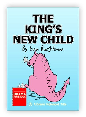 Short fairy tale play for schools-The King’s New Child