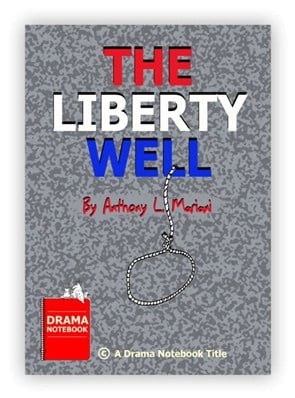 Royalty-free Play Script for Schools-The Liberty Well