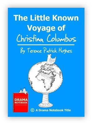 Play Script for Schools-The Little Known Voyage of Christina Columbus