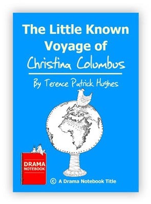 Play Script for Schools-The Little Known Voyage of Christina Columbus