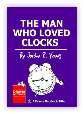 Royalty-free Play Script for Schools-The Man Who Loved Clocks