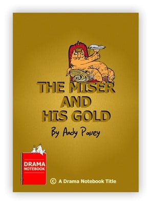 Royalty-free Play Script for Schools-The Miser and His Gold