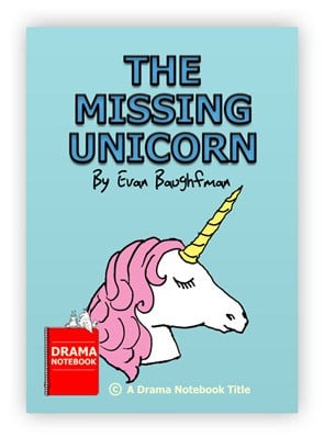 Fairy tale play for kids and teens-The Missing Unicorn