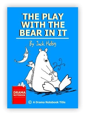 Royalty-free Play Script for Schools-The Play with the Bear in It