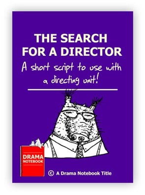 Royalty-free Play Script for Schools-The Search for a Director