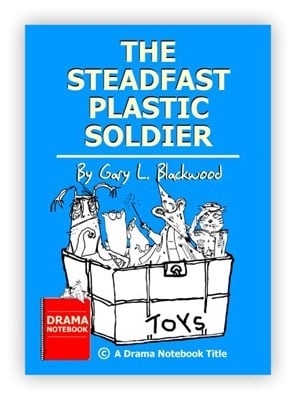 Royalty-free Play Script for Schools-The Steadfast Plastic Soldier