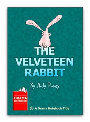 The Velveteen Rabbit Play Script for Kids