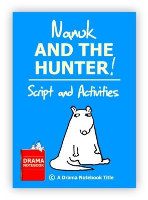 Nanuk And The Hunter Script Royalty-free Play Script for Schools