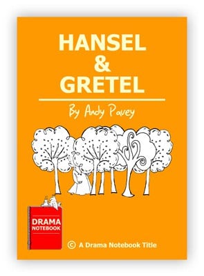 Hansel and Gretel Royalty-free Play Script for Schools-