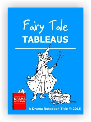 Drama Activity-Fairy Tale Tableaus