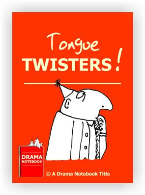 Tongue Twisters to Use in Drama Class