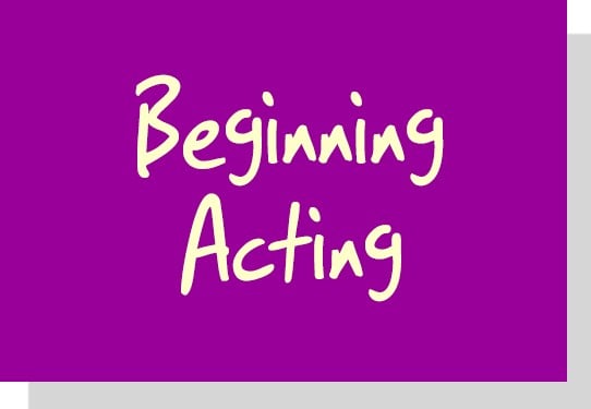 Beginning Acting