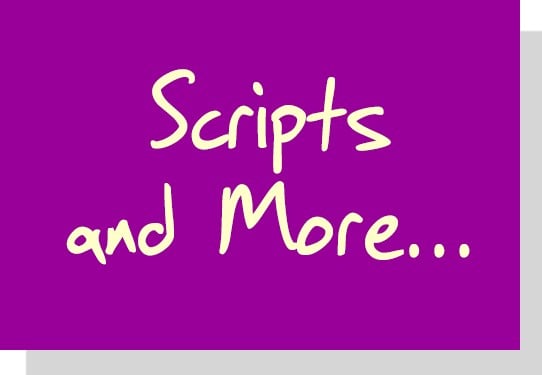 Scripts and More