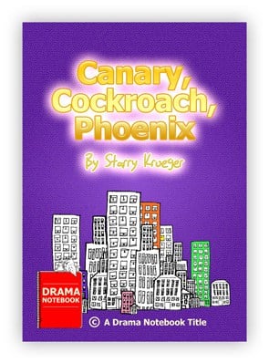 Canary, Cockroach, Phoenix