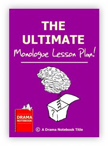 DN Ultimate Monologue Lesson Plan