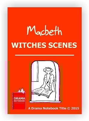 Macbeth Short Scenes to Use in Drama Class