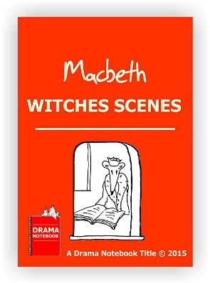 Macbeth Short Scenes to Use in Drama Class