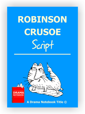 Robinson Crusoe play script cover.