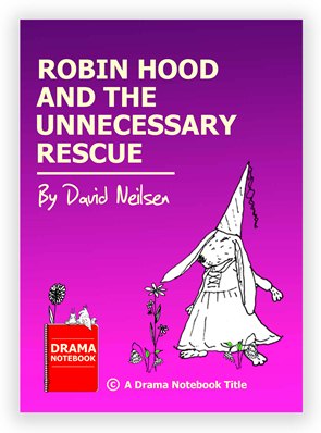 Robin Hood and the Unnecessary Rescue