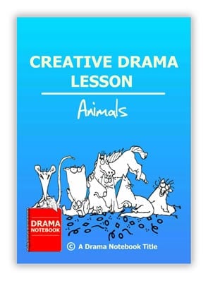 Creative Drama Lesson Plan for Pre-school Children-Animal Theme