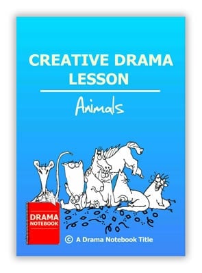 Creative Drama Lesson Plan for Pre-school Children-Animal Theme Creative Drama Lesson Plan for Pre-school Children-Animal Theme