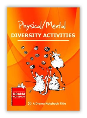 Physical/Mental Diversity Drama Activities