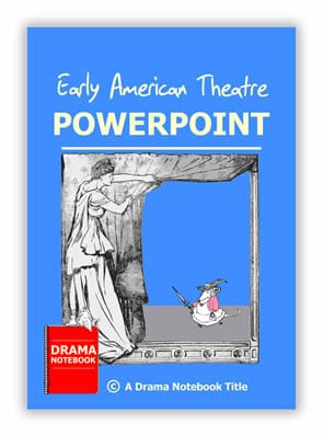 Early American Theatre PowerPoint