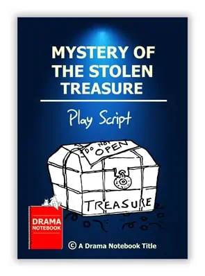 Mystery of the Stolen Treasure Play Script
