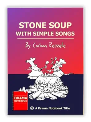 Stone Soup with Simple Songs