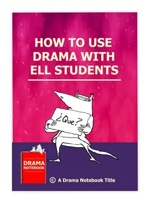 How to Use Drama to Teach English