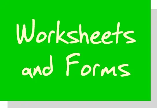 Worksheets and Forms