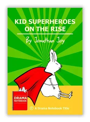 Kid Superheroes on the Rise
