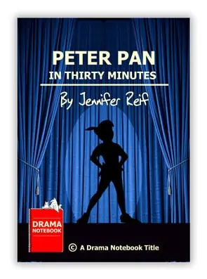 Peter Pan in Thirty Minutes