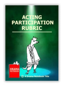 Acting Participation Rubric Acting Participation Rubric