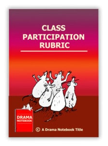 Drama Class Participation Rubric Drama Class Participation Rubric