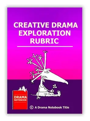Creative Drama Exploration Rubric