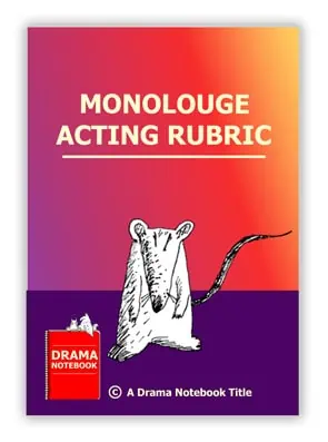 Monologue Acting Rubric