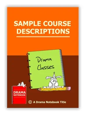 Sample Course Descriptions for Drama Class